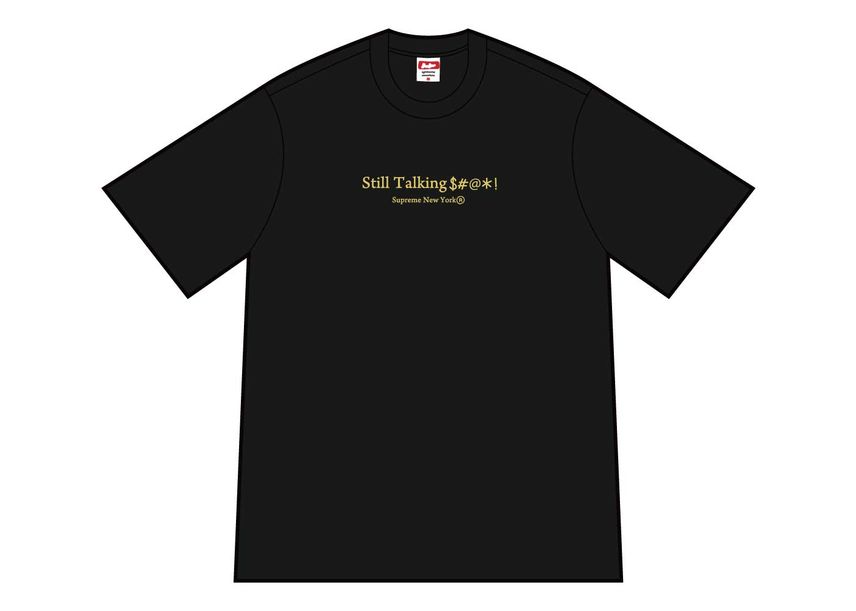 シュプリーム スティル トーキング T ブラック Supreme Still Talking Tee Black SUP-SS22-200-Black