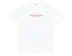 シュプリーム スティル トーキング T ホワイト Supreme Still Talking Tee White SUP-SS22-200-White